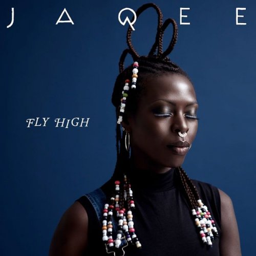 Jaqee - Fly High (2017) [Hi-Res]