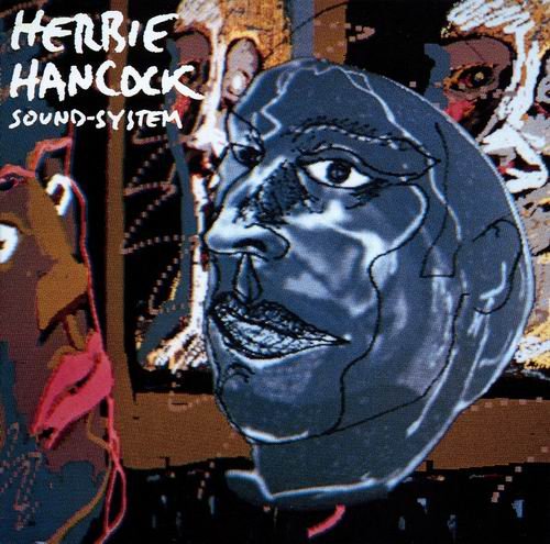 Herbie Hancock - Sound-System (1984)