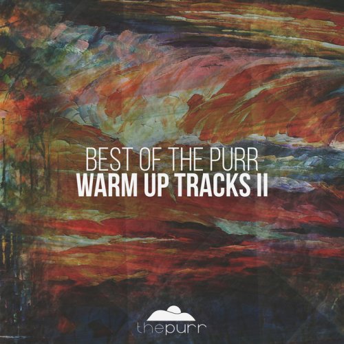 VA - Best of the Purr Warm Up Tracks II (2017)