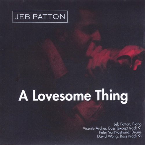 Jeb Patton - A Lovesome Thing (2006)