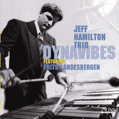 Jeff Hamilton - Dynavibes (2007)