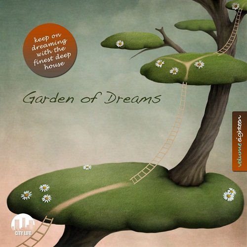 VA - Garden Of Dreams Vol.18: Sophisticated Deep House Music (2017)