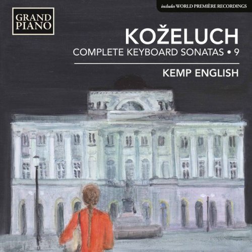 Kemp English - Koželuch: Complete Keyboard Sonatas, Vol. 9 (2017) [Hi-Res]