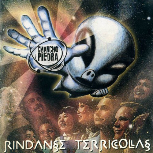 Chancho En Piedra - Ríndanse Terrícolas (1998)