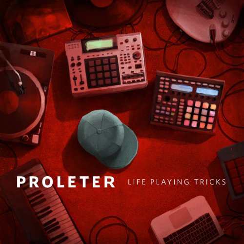 ProleteR - Life playing tricks EP (2017)