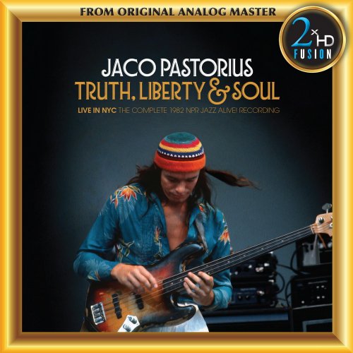 Jaco Pastorius - Truth, Liberty & Soul (2017) [Hi-Res]