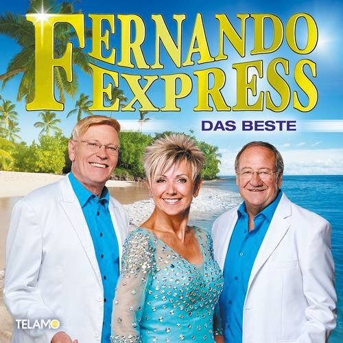 Fernando Express - Das Beste (2017)