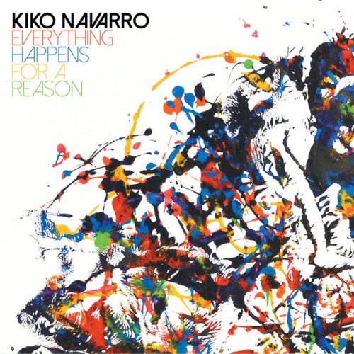 Kiko Navarro - Everything Happens For A Reason (2017) FLAC