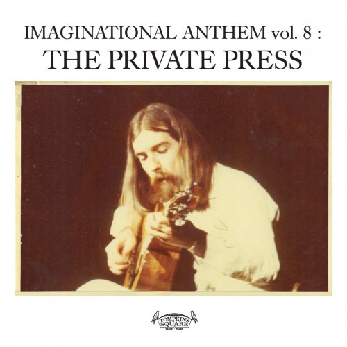 VA - Imaginational Anthem Vol. 8: The Private Press (2016)