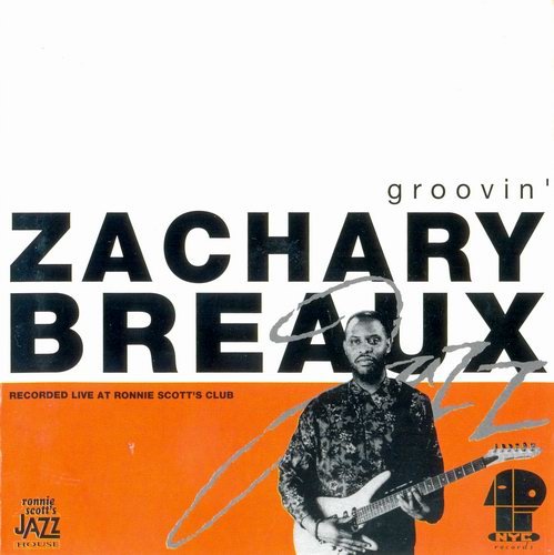 Zachary Breaux - Groovin' (1992)