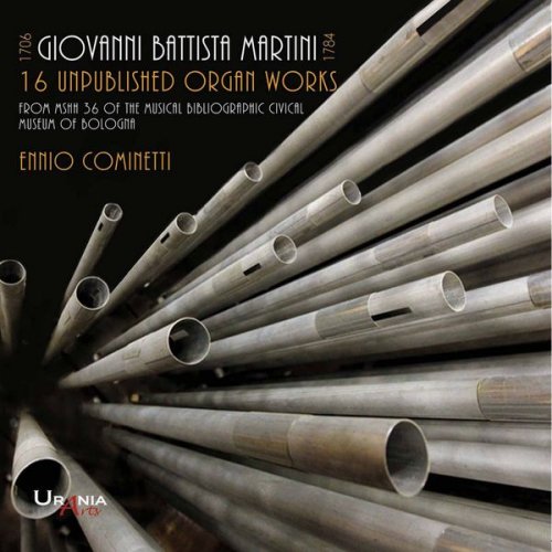 Ennio Cominetti - Martini: 16 Unpublished Organ Works (2017)