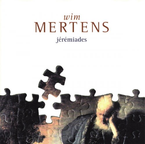 Wim Mertens - Jeremiades (1995)