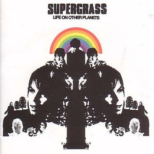 Supergrass - Life On Other Planets (2002)