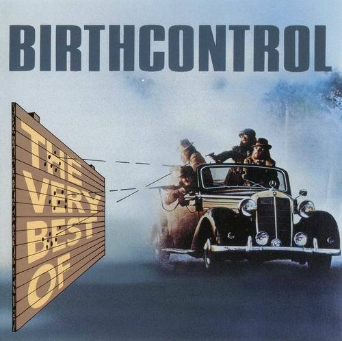 Birthcontrol - The Very Best Of Birthcontrol (1990)