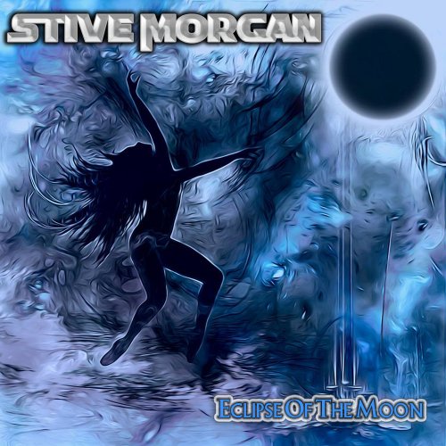 Stive Morgan - Eclipse Of The Moon (2017)