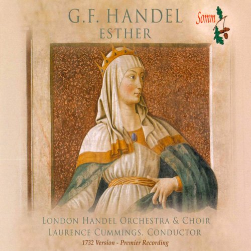 Laurence Cummings & London Handel Choir - Handel: Esther (2007)