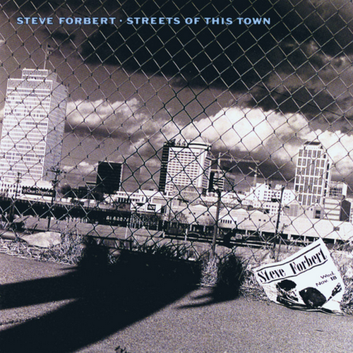 Steve Forbert - Streets Of This Town (1988)