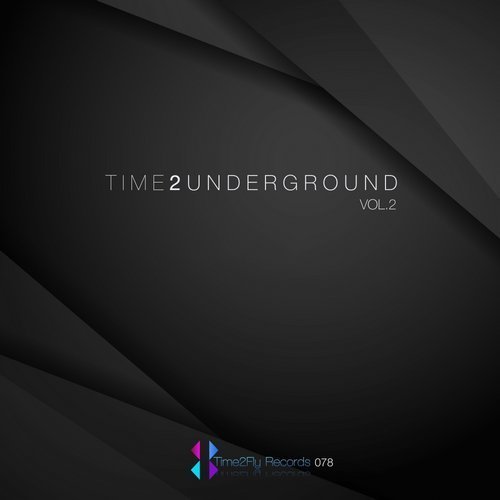 VA - Time 2 Underground, Vol. 2 (2017)