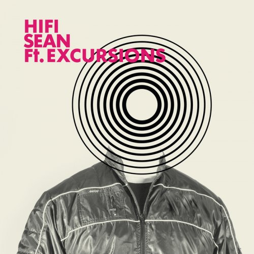 Hifi Sean - Ft. Excursions (2017)