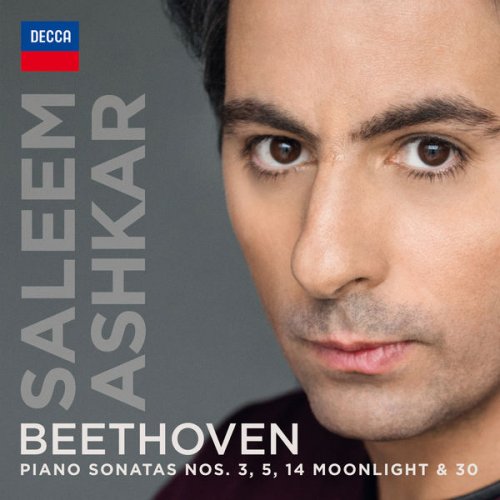 Saleem Ashkar - Beethoven: Piano Sonatas Nos. 3, 5, 14 "Moonlight" & 30 (2017) [Hi-Res]