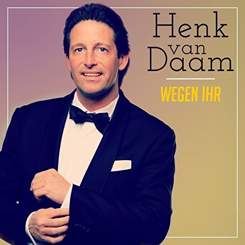 Henk van Daam - Wegen Ihr (2017)