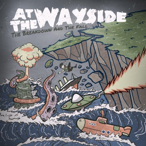 At the Wayside - The Breakdown and the Fall (2017)