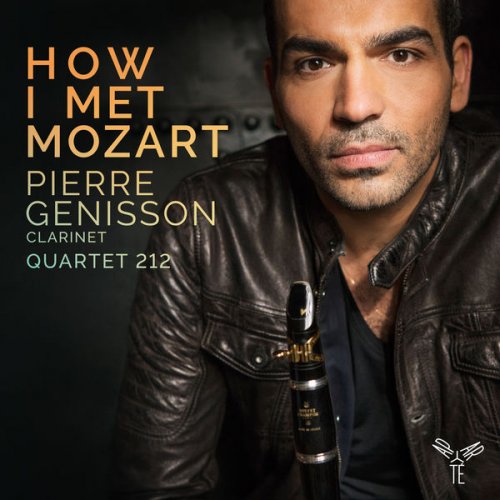 Pierre Génisson & Quartet 212 - How I Met Mozart (2017) [Hi-Res]