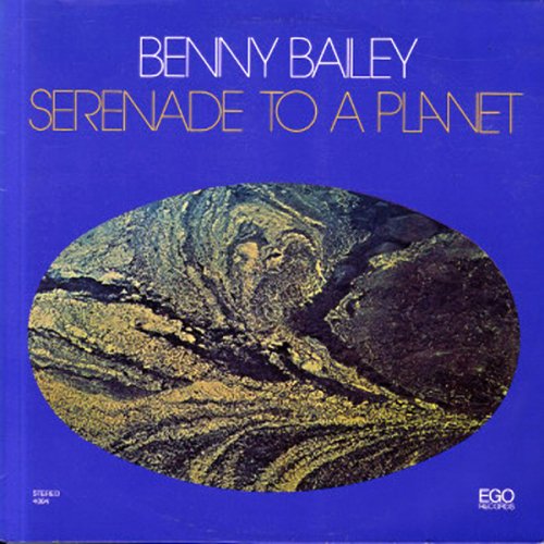 Benny Bailey - Serenade To A Planet (1976)