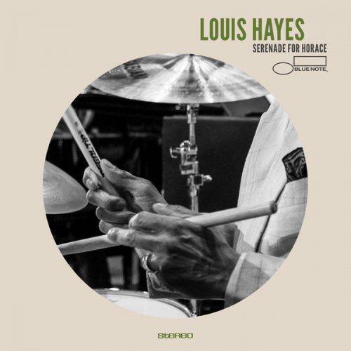 Louis Hayes - Serenade for Horace (2017) [Hi-Res]