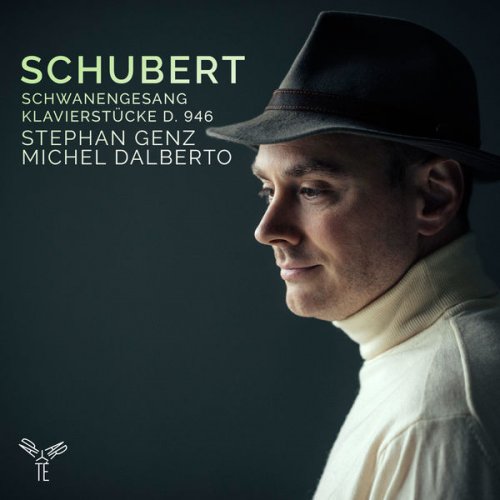 Stephan Genz & Michel Dalberto - Schubert: Schwanengesang & Klavierstücke, D. 946 (2017) [Hi-Res]
