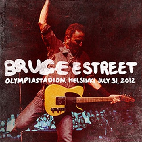 Bruce Springsteen & The E Street Band - 2012-07-31 Olympiastadion, Helsinki (2012)