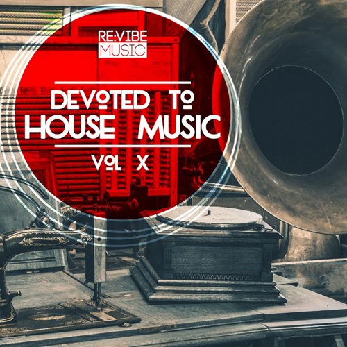 VA - Devoted To House Music Vol. 10 (2017)