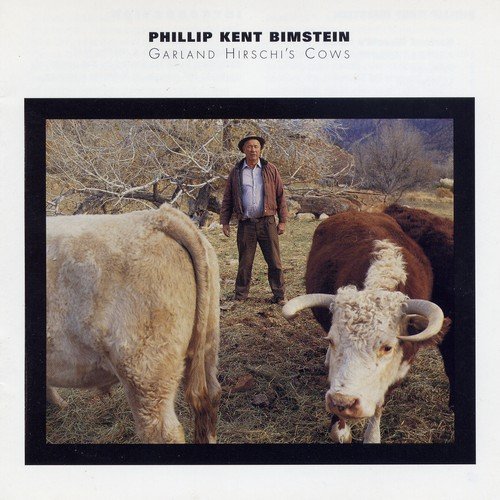 Phillip Kent Bimstein - Garland Hirshi's Cows (1996)