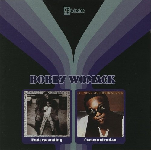 Bobby Womack - Understanding `71 / Communication `72 (2004) CD-Rip