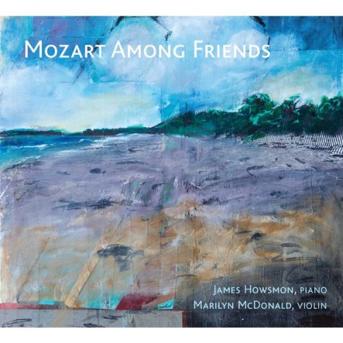 James Howsmon - Mozart Among Friends (2017) [Hi-Res]