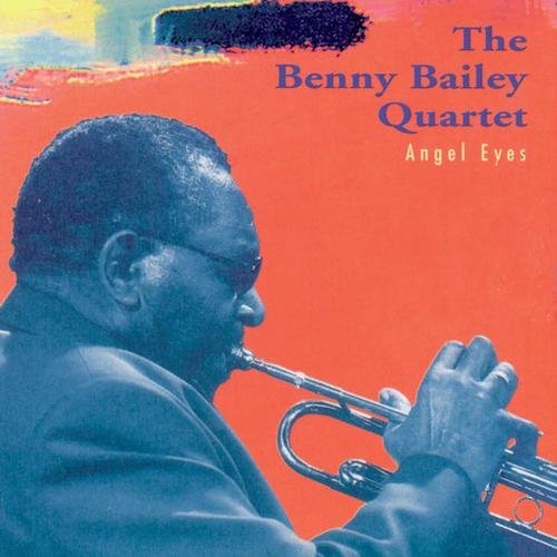 The Benny Bailey - Angel Eyes (1995) 320 kbps