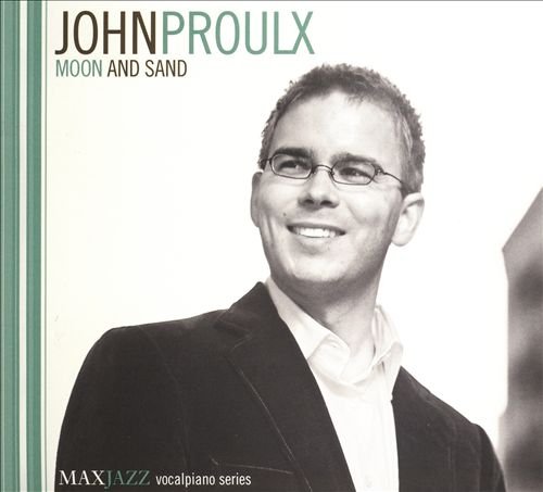 John Proulx - Moon And Sand (2006)