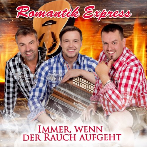 Romantik Express - Immer, Wenn Der Rauch Aufgeht (2017)