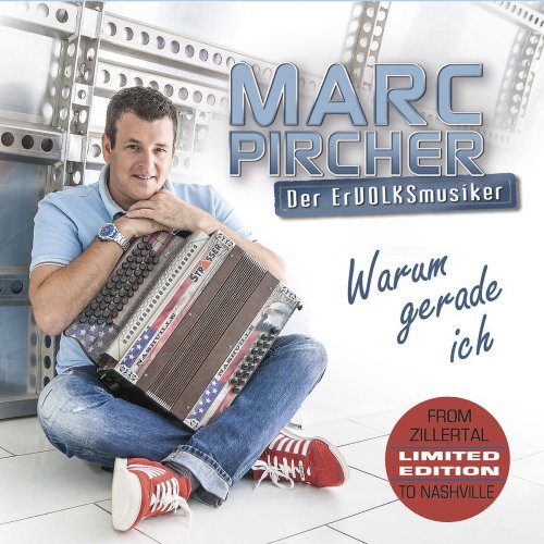 Marc Pircher - Warum Gerade Ich (2017)