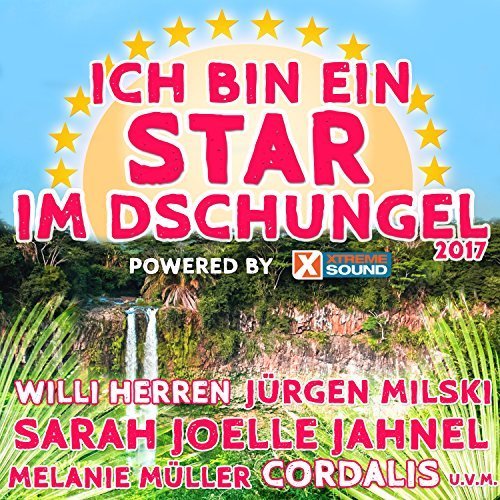 VA - Ich Bin Ein Star Im Dschungel 2017 Powered By Xtreme Sound (2017)