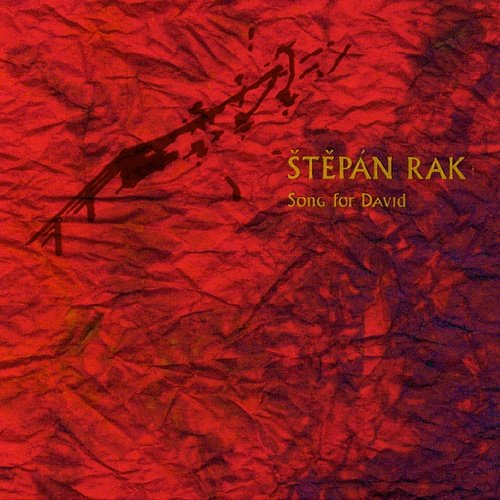 Stepan Rak - Song For David (2010)
