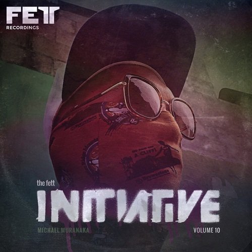 VA - The Fett Initiative Vol.10 (2017)