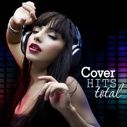 VA - Cover Hits Total (2016)