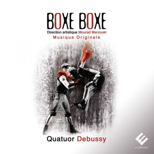 Quatuor Debussy - Boxe Boxe (2017) [Hi-Res]