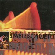 Steve Nelson Quintet - Live Sessions One, Two ( 1989)