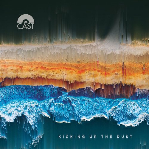 Cast - Kicking Up the Dust (2017) FLAC