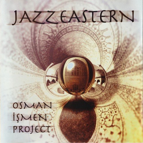 Osman İşmen Project ‎- Jazzeastern (1998)