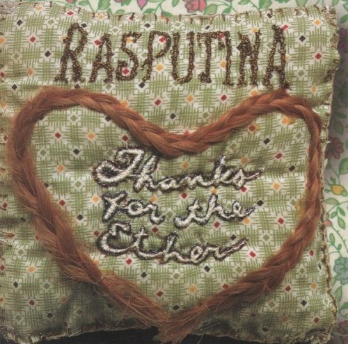 Rasputina - Thanks for the Ether (1996)