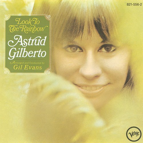 Astrud Gilberto - Look To The Rainbow (1965/2014) [HDTracks]