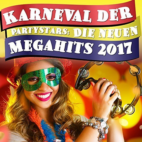 VA - Karneval der Partystars: Die neuen Megahits 2017 (2016)